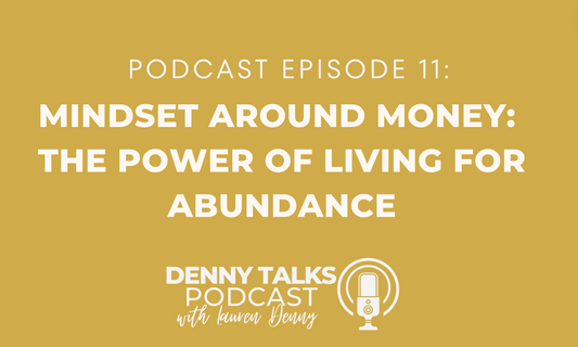 Mindset Around Money: The Power of Living for Abundance