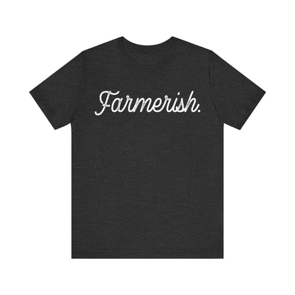 Farmish Unisex Jersey Short Sleeve Tee